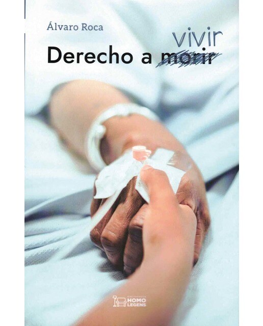 Derecho a vivir: Un análisis jurídico-antropológico sobre el nuevo totalitarismo eutanásico 1