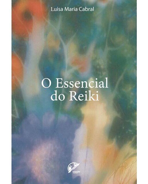 O essencial do reiki 1