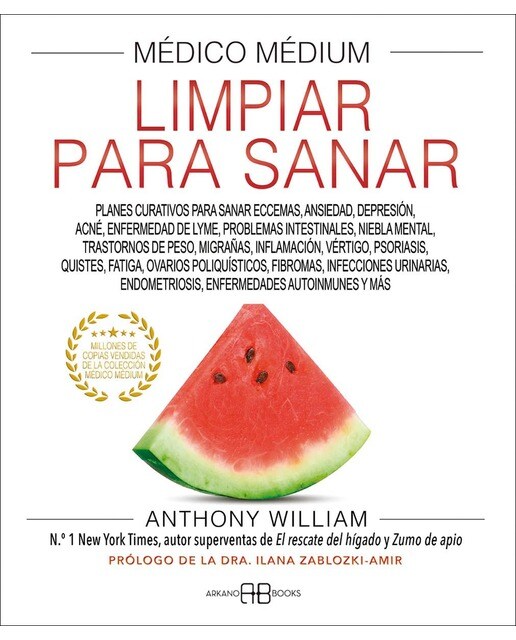 Imagen 0 de Médico Médium. Limpiar para sanar: Planes curativos para sanar eccemas, ansiedad, depresión, acné, enfermedad de Lyme, prob (Tapa blanda con solapas)