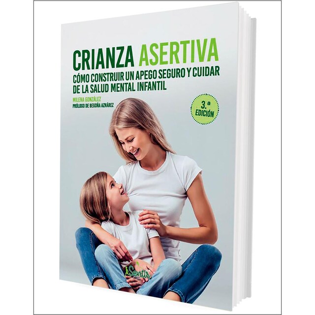 Imagem 0 de Crianza asertiva: Cómo construir un apego seguro y cuidar de la salud mental infantil (Capa mole)