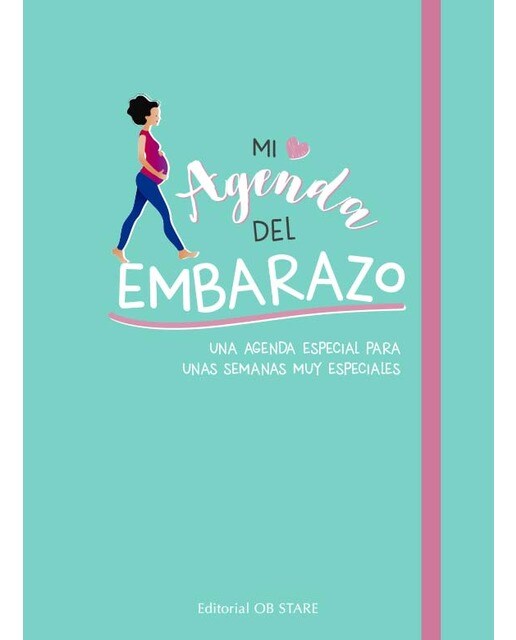 Imagen 0 de Mi agenda del embarazo: Una agenda especial para un período especial  (Tapa blanda con solapas)