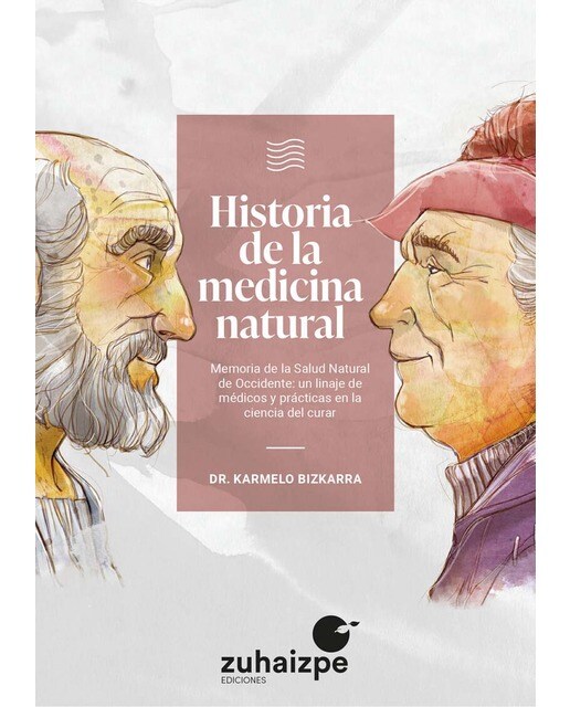 Historia de la medicina natural: Memoria de la Salud Natural de Occidente: un linaje de médicos y prácticas en la ciencia del cu (Capa mole com abas) 1