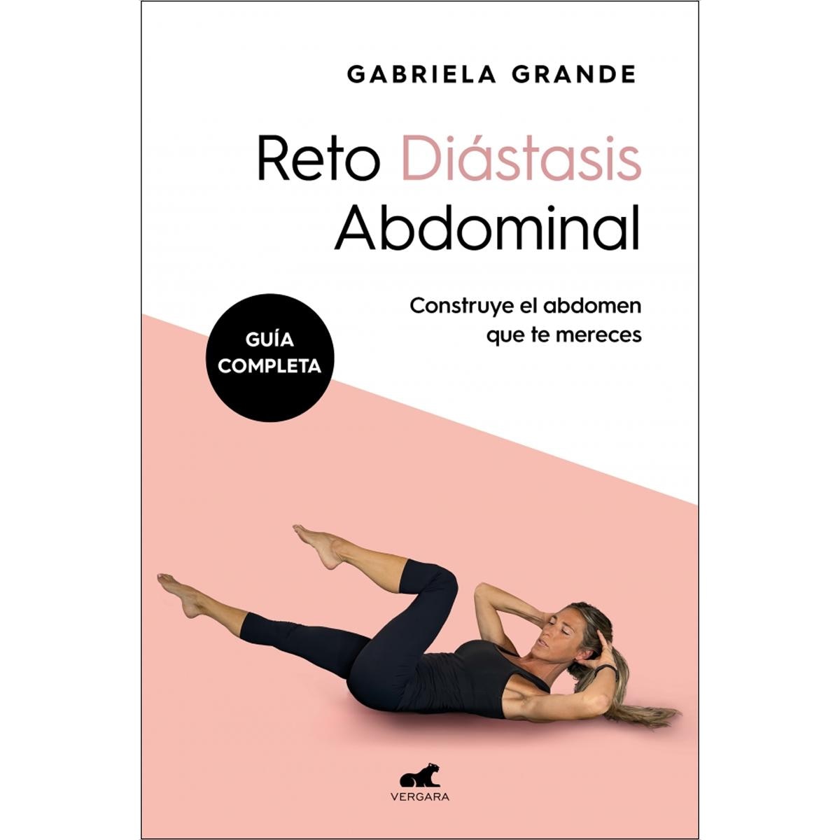 Imagem 0 de Reto diástasis abdominal (Guía completa): Construye el abdomen que te mereces (Capa mole)