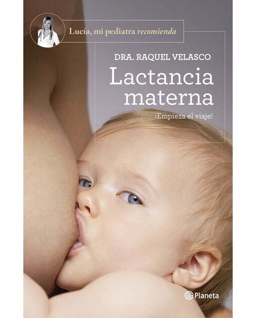 Lactancia materna: ¡Empieza el viaje!  (Tapa blanda con solapas)