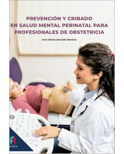 PREVENCIÓN Y CRIBADO EN SALUD MENTAL PERINATAL PARA PROFESIONALES DE OBSTETRICA 1