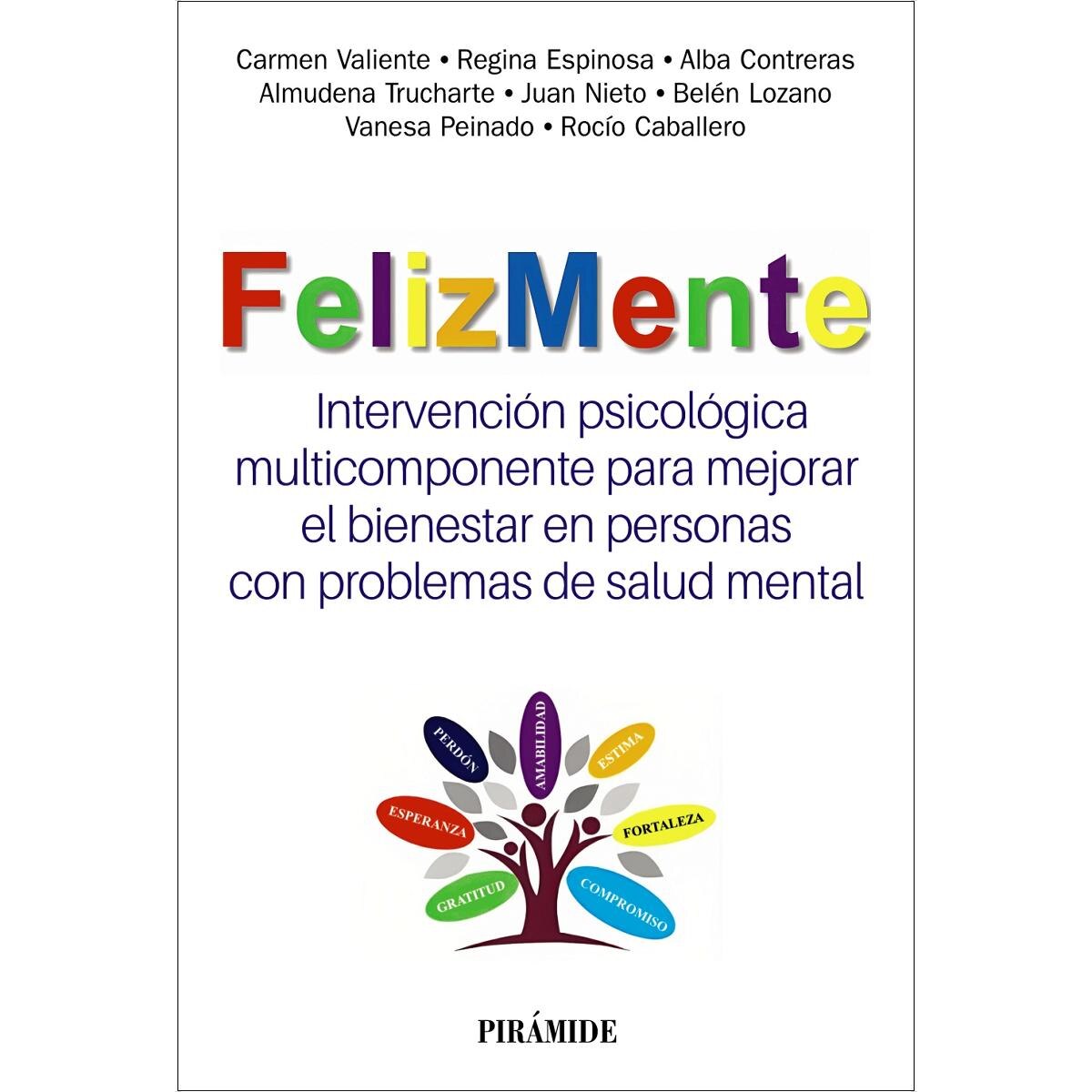 FelizMente. Intervención psicológica multicomponente para mejorar el bienestar en personas con problemas de salud mental (Capa mole com abas) 1