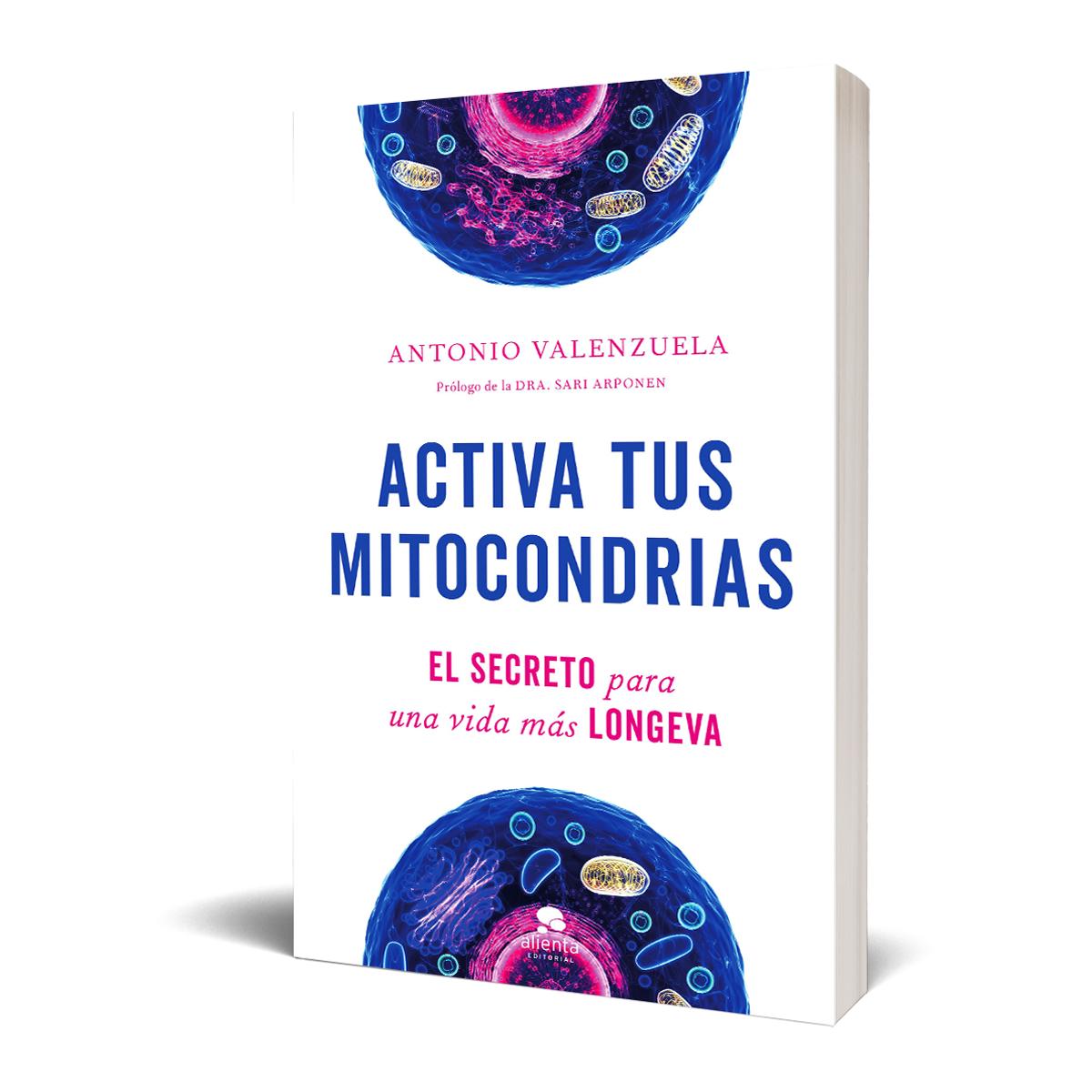 Activa tus mitocondrias: El secreto para una vida más longeva  (Tapa blanda con solapas) 2