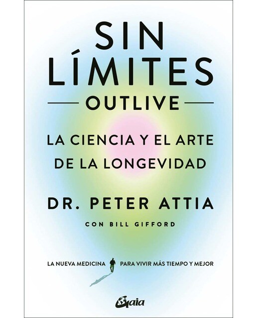 Sin límites (Outlive)  (Tapa blanda Tapa blanda con solapas) 1