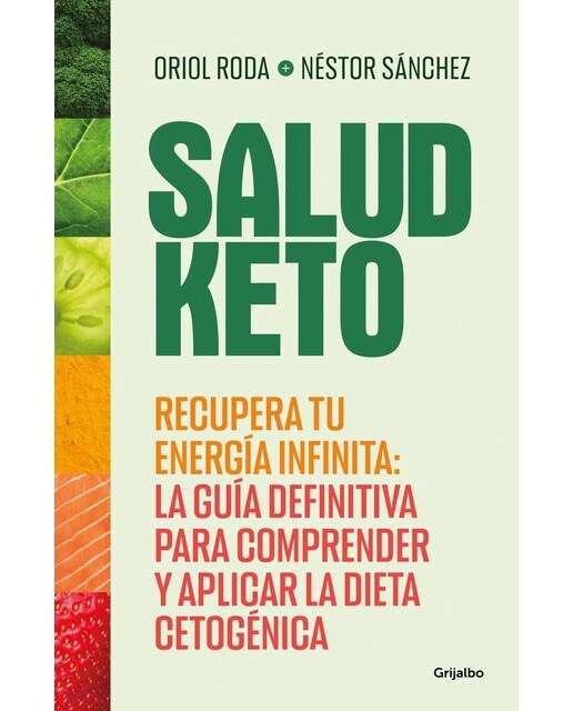 Imagen 0 de Salud Keto: Recupera tu energía infinita: la guía definitiva para comprender y aplicar la dieta cetogénica (Tapa blanda)