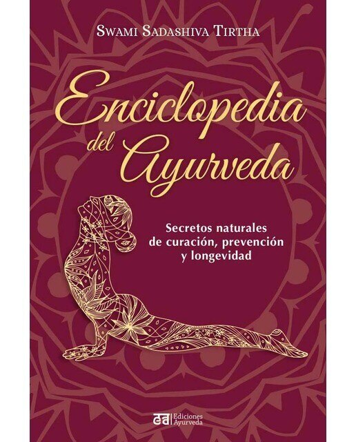 Imagen 0 de Enciclopedia del ayurveda: Secretos naturales de curación, prevención y longevidad (Tapa blanda con solapas)
