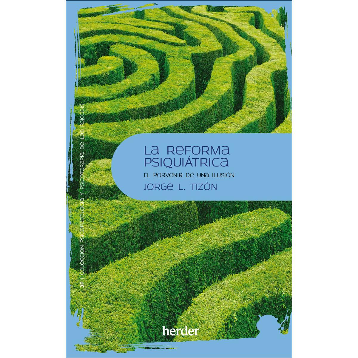 Imagem 0 de La reforma psiquiátrica: El porvenir de una ilusión (Capa mole com abas)