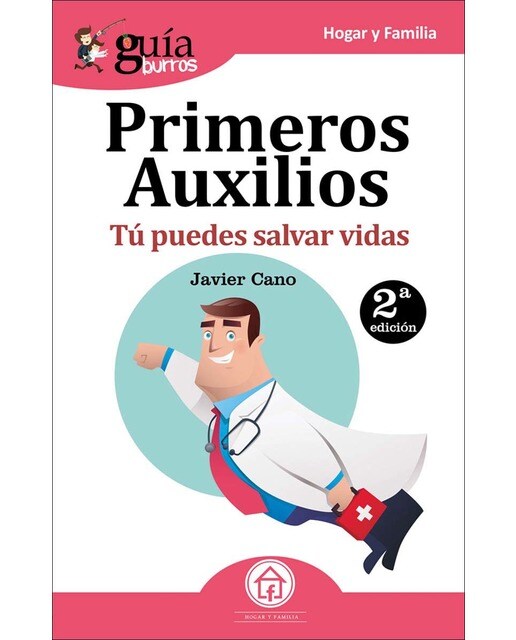 Imagem 0 de GuíaBurros Primeros auxilios: Tú puedes salvar vidas (Capa mole)