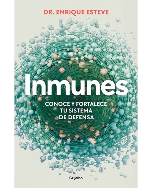 Inmunes. Conoce y fortalece tu sistema de defensa (Capa mole) 1