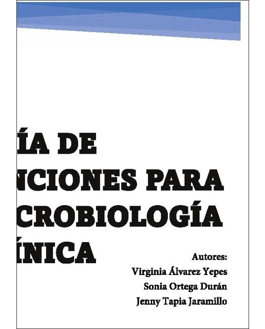 Guía de tinciones para microbiología clínica (Capa mole) 1