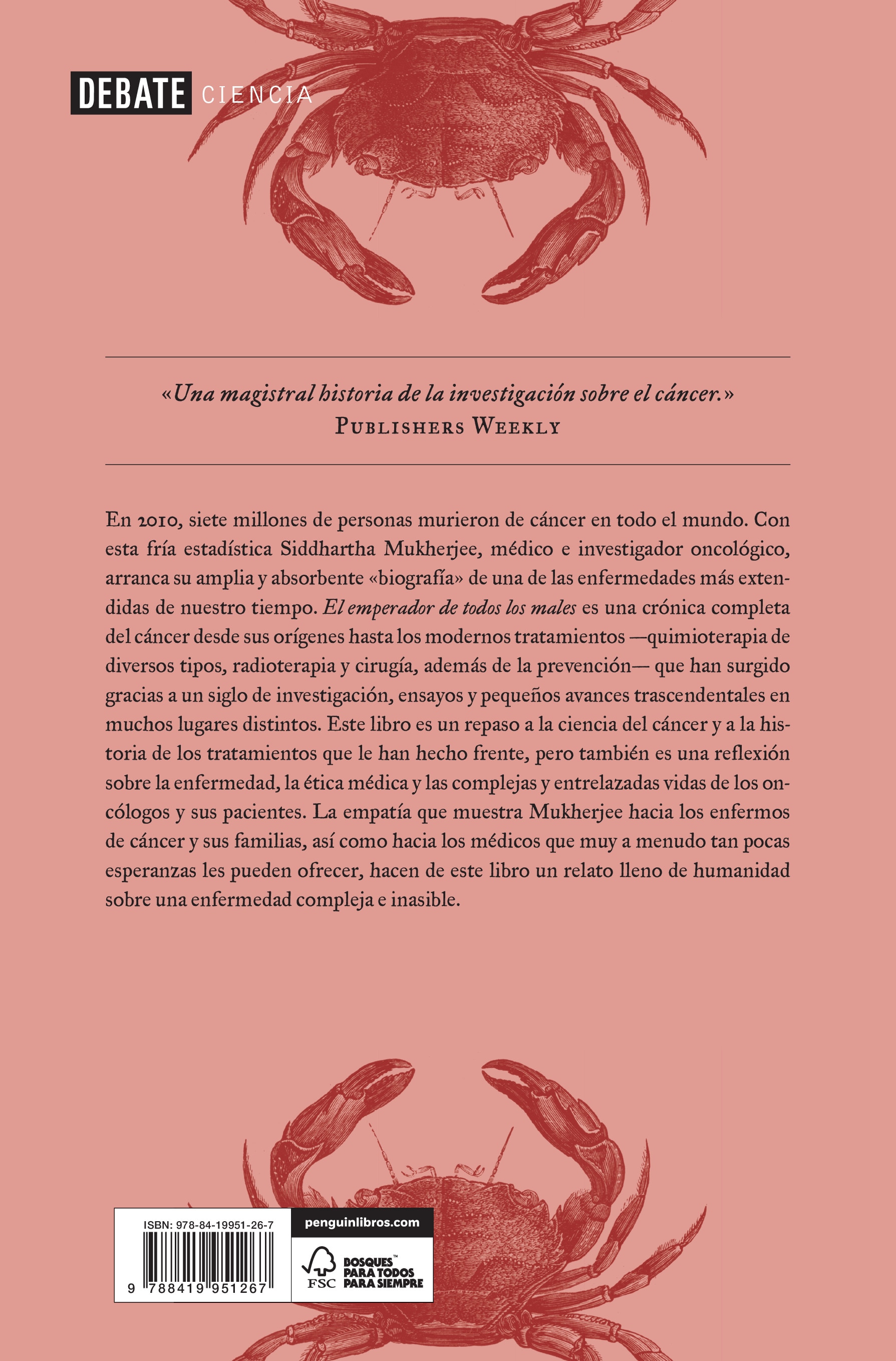 El emperador de todos los males: Una biografía del cáncer (Capa mole) 2