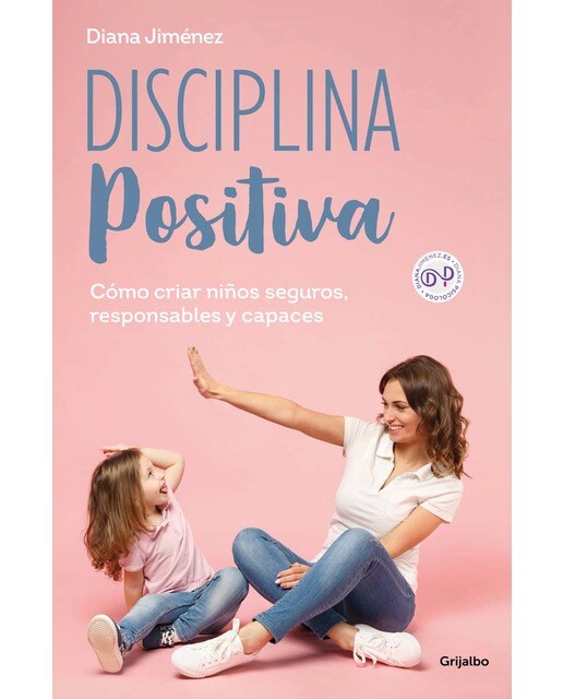 Imagem 0 de Disciplina positiva: Cómo criar niños seguros, responsables y capaces (Capa mole)