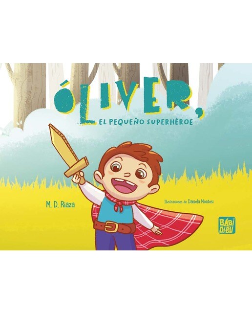 Óliver, el pequeño superhéroe 1