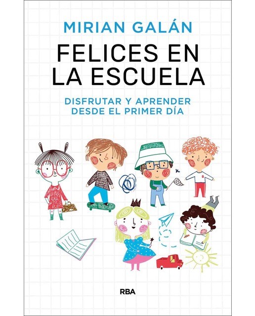 Felices en la escuela: Disfrutar y aprender desde el primer día (Capa mole) 1
