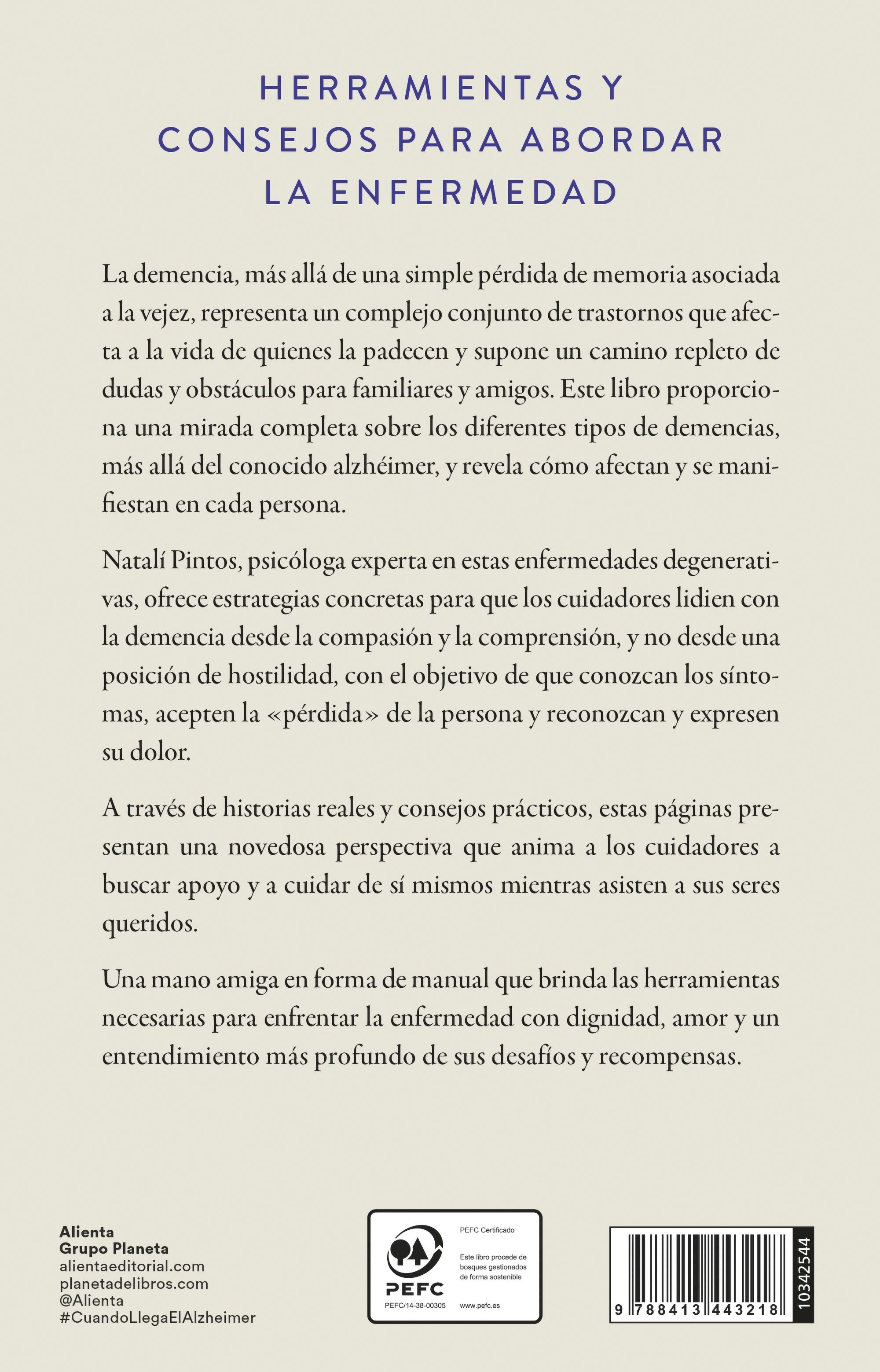 Cuando llega el Alzheimer: Hacia la comprensión y aceptación de las demencias en las familias  (Tapa blanda con solapas) 2
