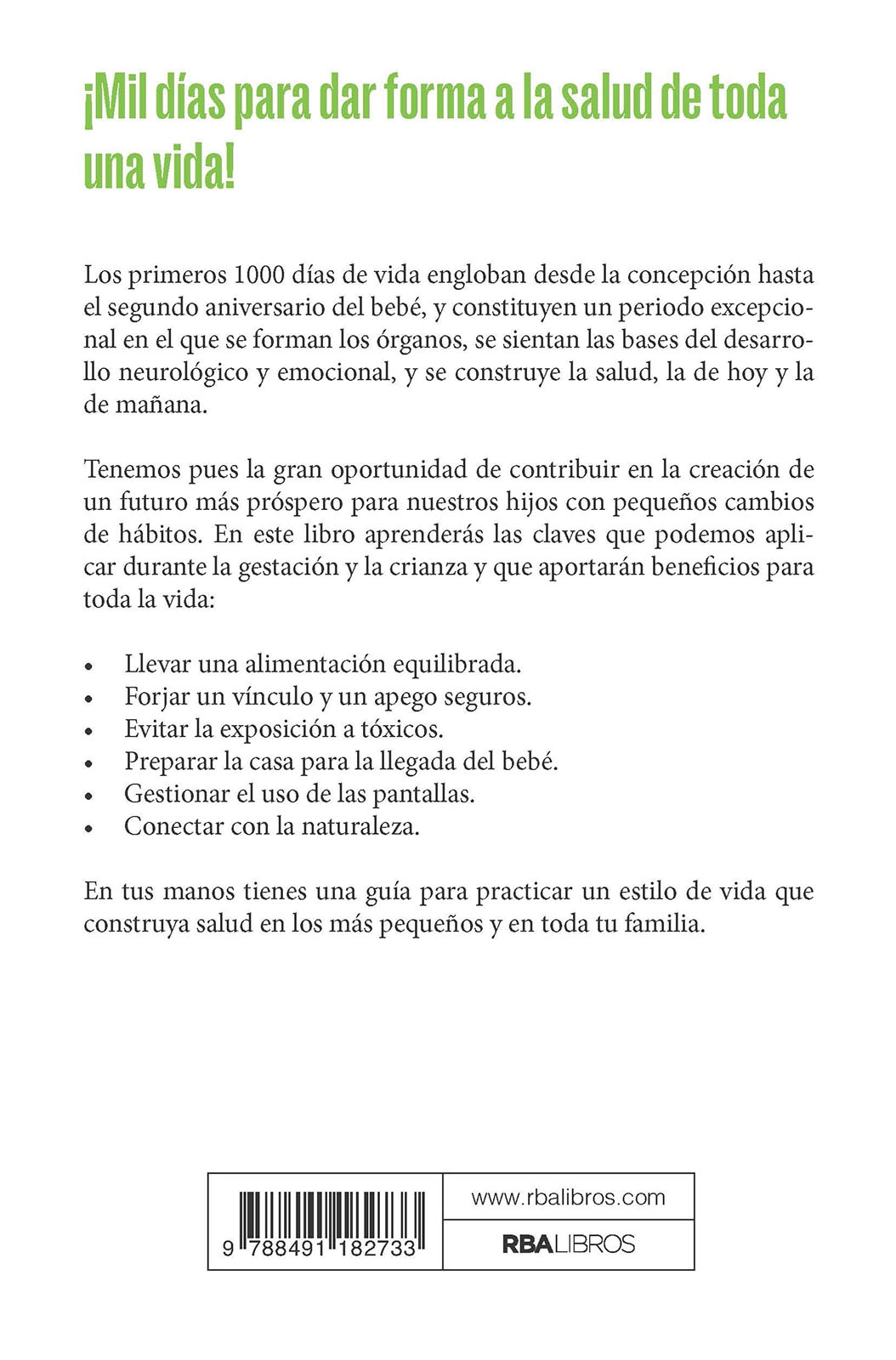 Los primeros 1.000 días: Hábitos para un embarazo, una infancia y una vida saludables  (Tapa blanda) 3
