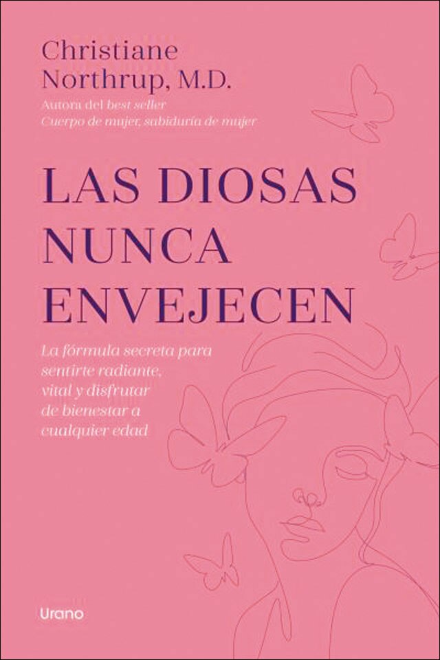 Imagen 0 de Las diosas nunca envejecen: La fórmula secreta para sentirte radiante, vital y disfrutar de bienestar a cualquier edad (Tapa blanda)