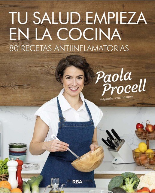 Imagen 1 de Tu salud empieza en la cocina: 80 recetas antiinflamatorias  (Tapa blanda)