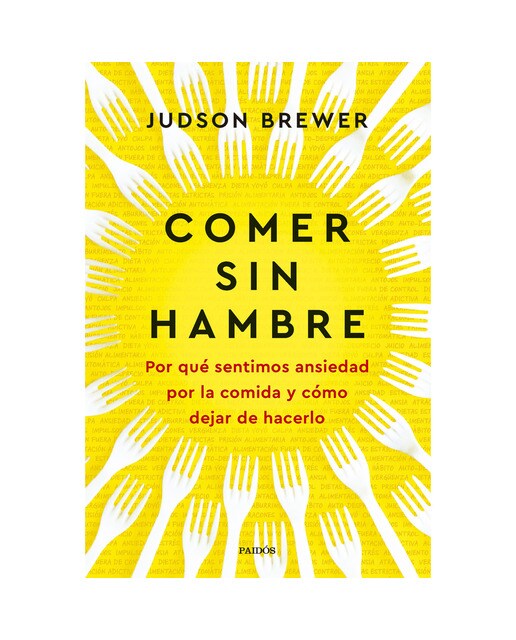 Imagem 0 de Comer sin hambre: Por qué sentimos ansiedad por la comida y cómo dejar de hacerlo (Capa mole com abas)