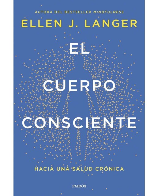 Imagem 0 de El cuerpo consciente: Hacia una salud crónica (Capa mole com abas)