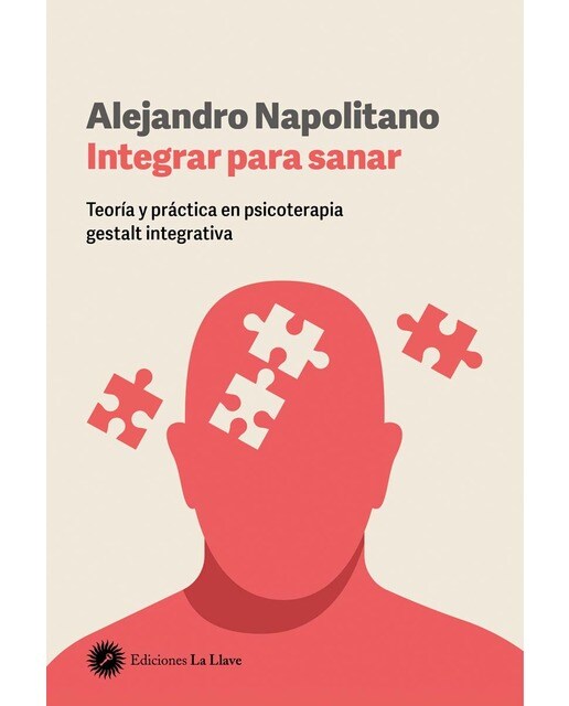 Integrar para sanar: Teoría y práctica en psicoterapia gestalt integrativa (Capa mole com abas) 1
