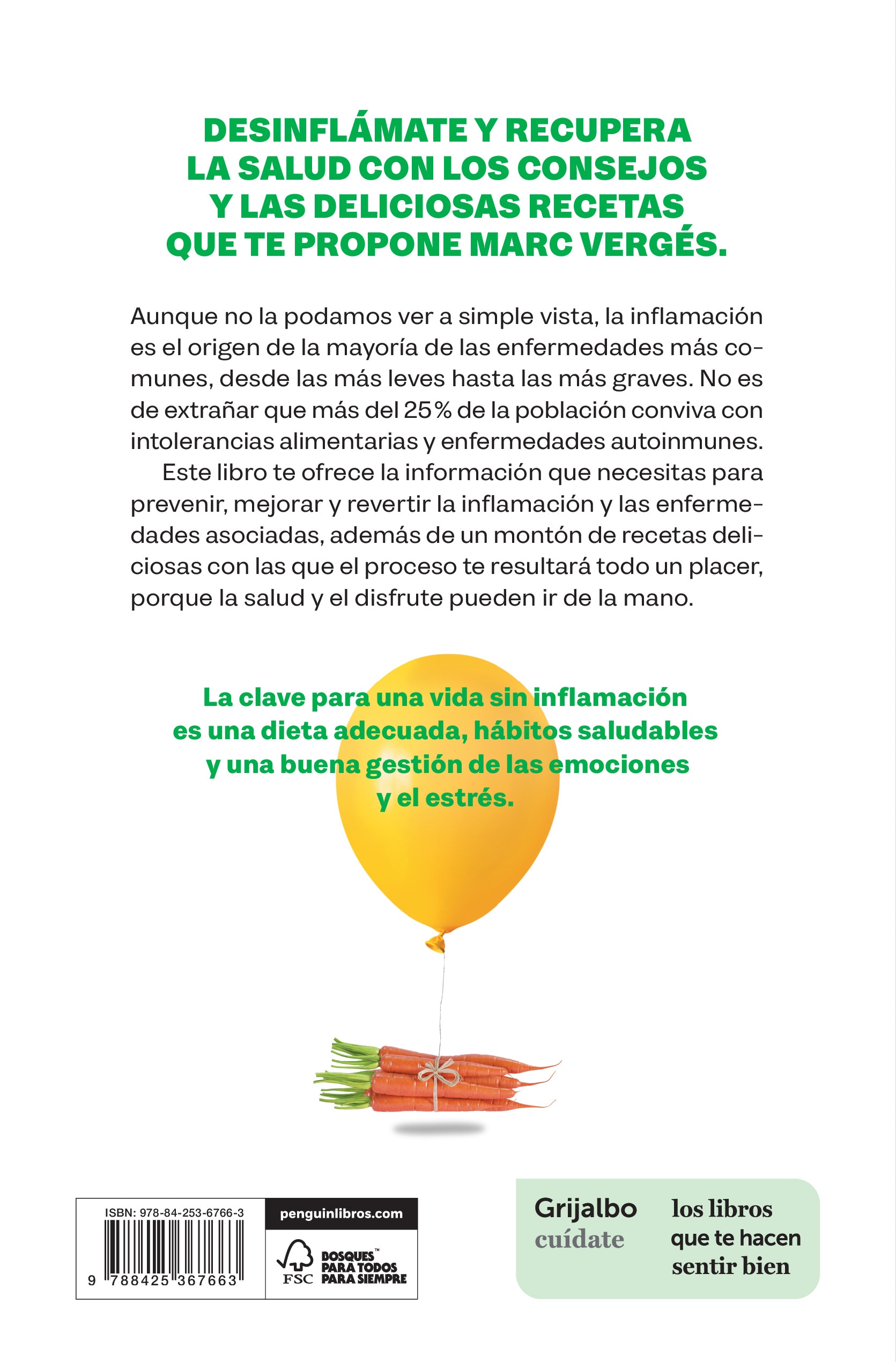 Imagen 2 de Come y desinflámate: Consejos y recetas para desinflamar el cuerpo y la mente  (Tapa blanda)