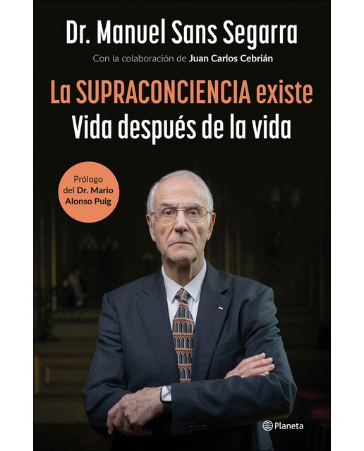 La Supraconciencia existe: Vida después de la vida (Capa mole com abas) 1