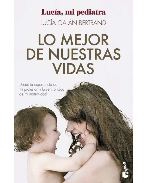 Imagen 0 de Lo mejor de nuestras vidas  (Bolsillo Tapa blanda)