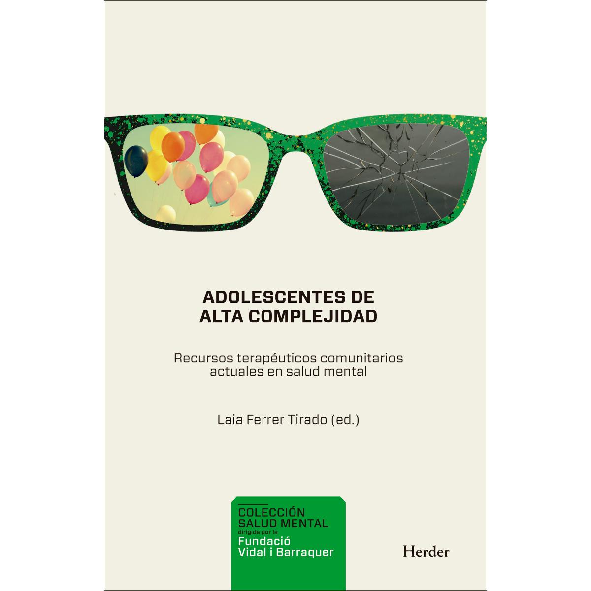 Imagem 0 de Adolescentes de alta complejidad: Recursos terapéuticos comunitarios actuales en salud mental (Capa mole com abas)