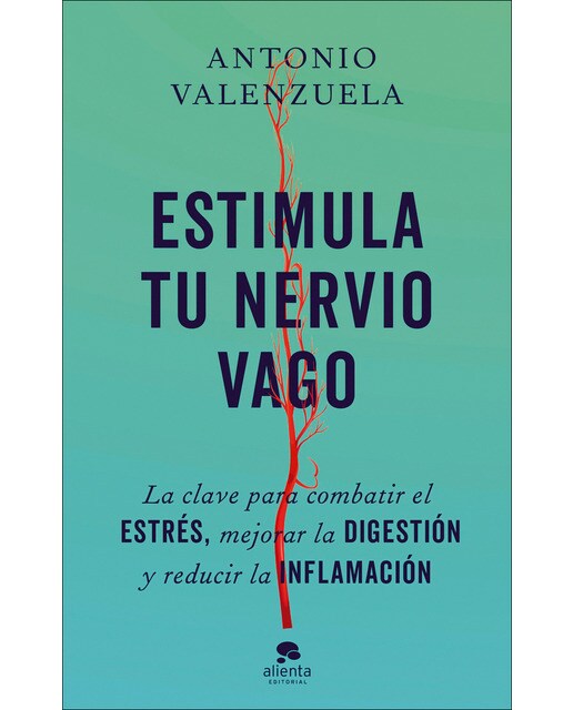 Imagem 0 de Estimula tu nervio vago: La clave para combatir el estrés, mejorar la digestión y reducir la inflamación (Capa mole com abas)