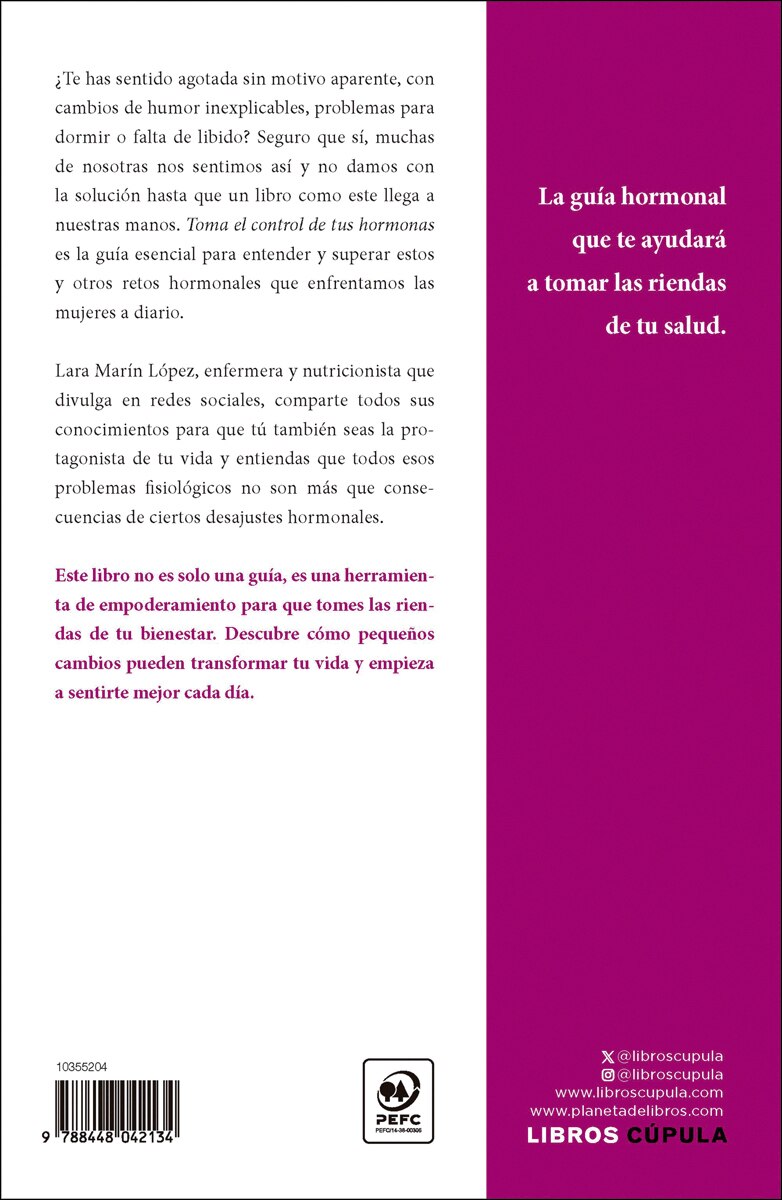 Toma el control de tus hormonas: Recupera tu bienestar y supera los retos hormonales del día a día  (Tapa blanda con solapas) 2