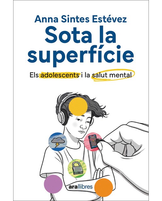 Portada de Sota la superfície: Els adolescents i la salut mental