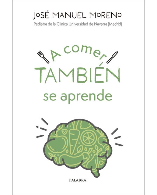 Imagen 0 de A comer también se aprende  (Tapa blanda con solapas)