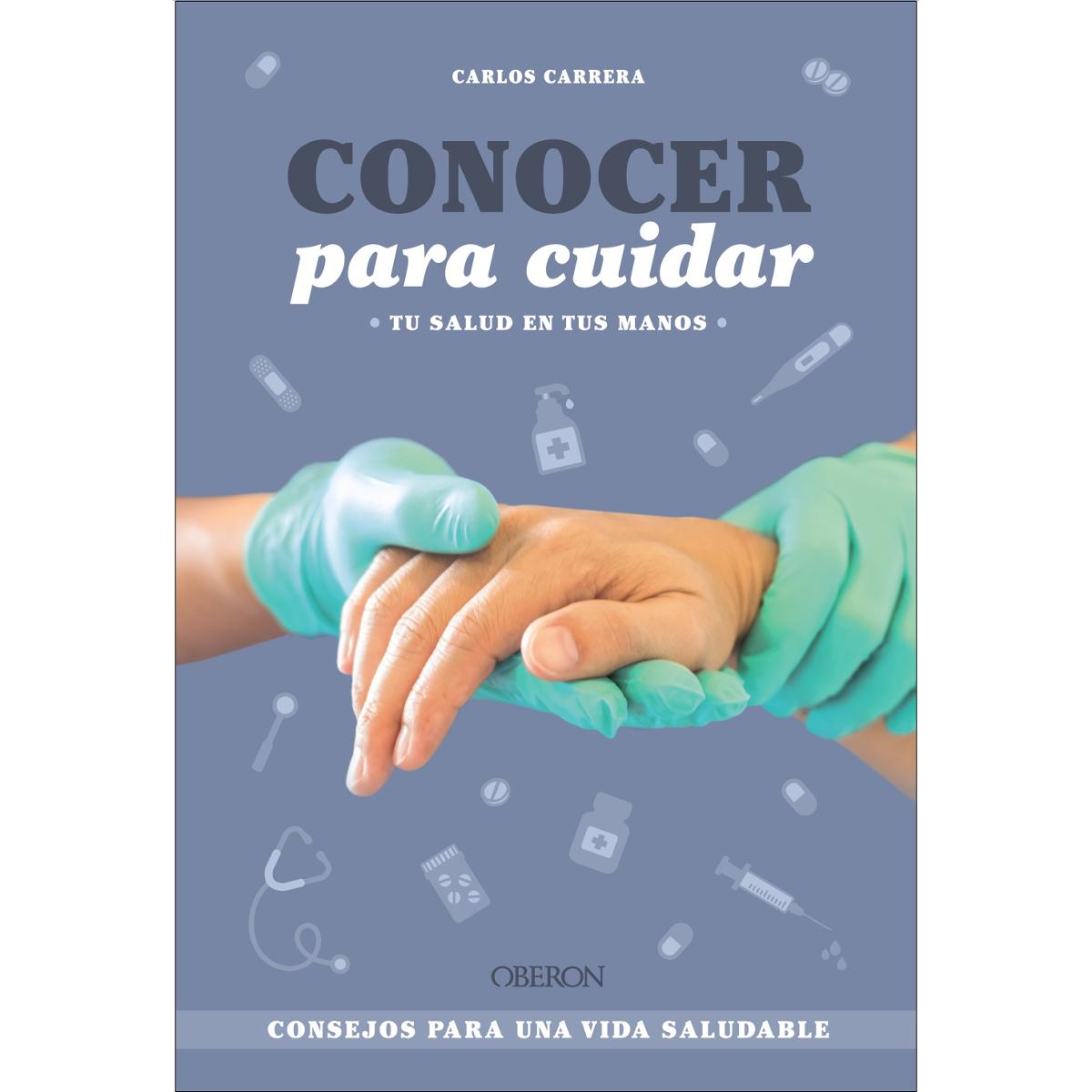 Conocer para cuidar: Consejos para una vida saludable (Capa mole com abas) 1