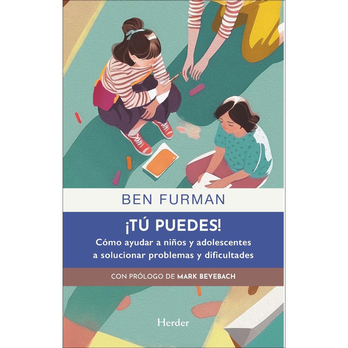 ¡Tú puedes!: Cómo ayudar a niños y adolescentes a solucionar problemas y dificultades (Capa mole com abas) 1
