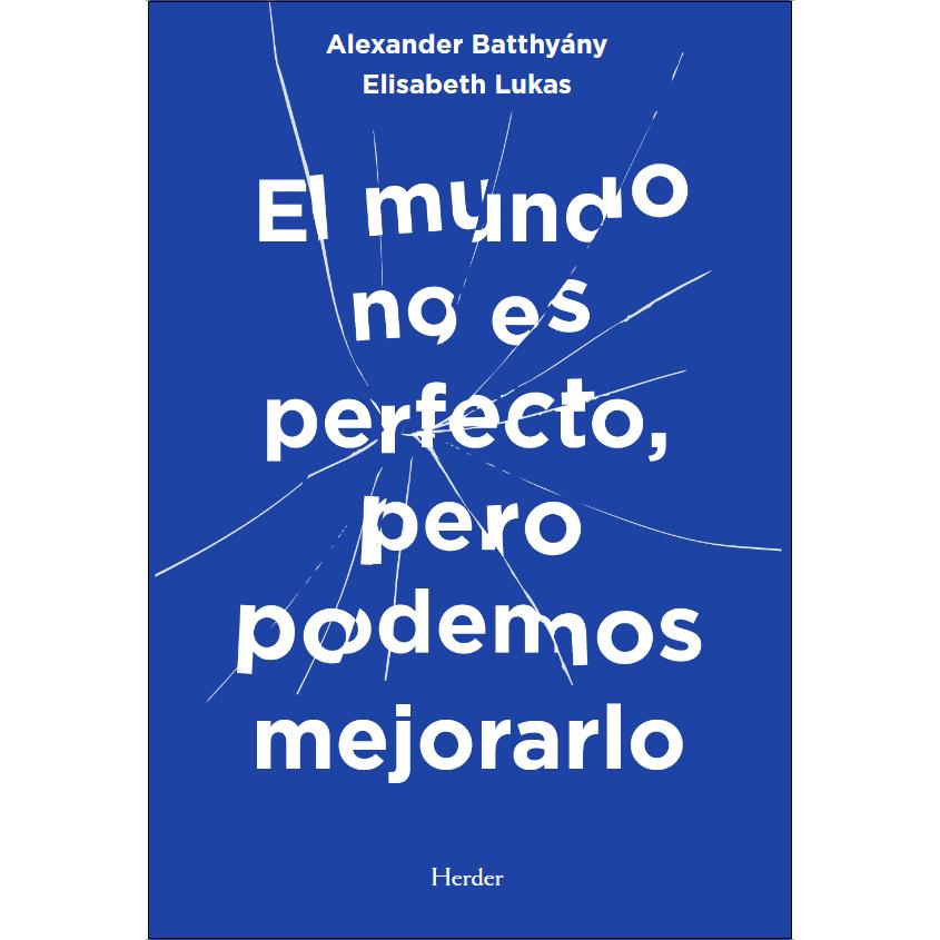 El mundo no es perfecto, pero podemos mejorarlo (Capa mole com abas) 1
