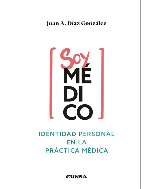 Soy médico: Identidad personal en la práctica médica 1