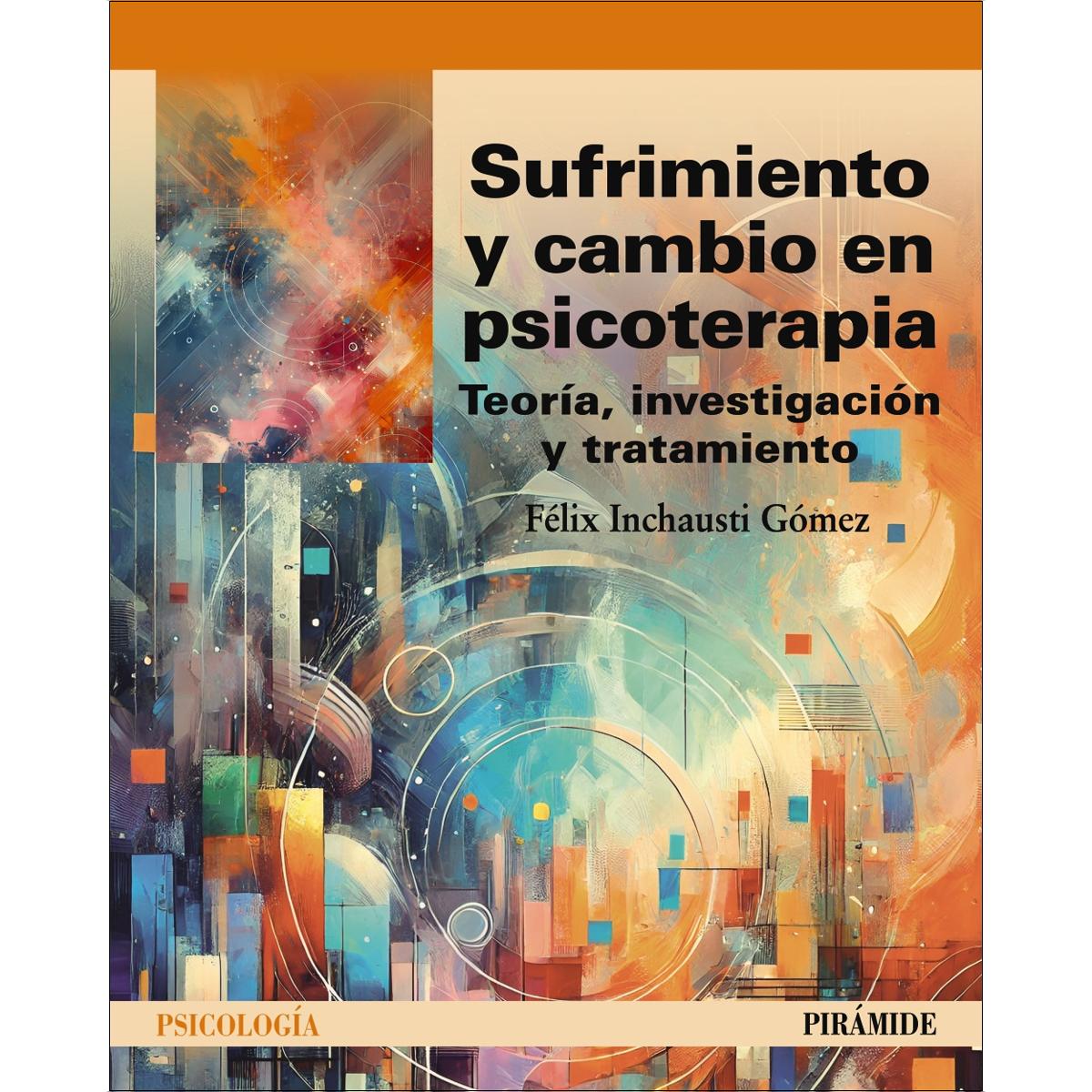 Sufrimiento y cambio en psicoterapia: Teoría, investigación y tratamiento (Capa mole com abas) 1