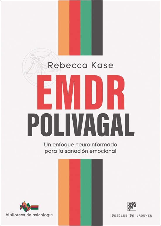 EMDR Polivagal. Un enfoque neuroinformado para la sanación emocional (Capa mole) 1