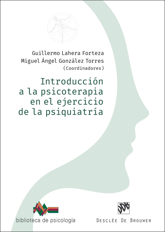 Introducción a la psicoterapia en el ejercicio de la psiquiatría (Capa mole) 1