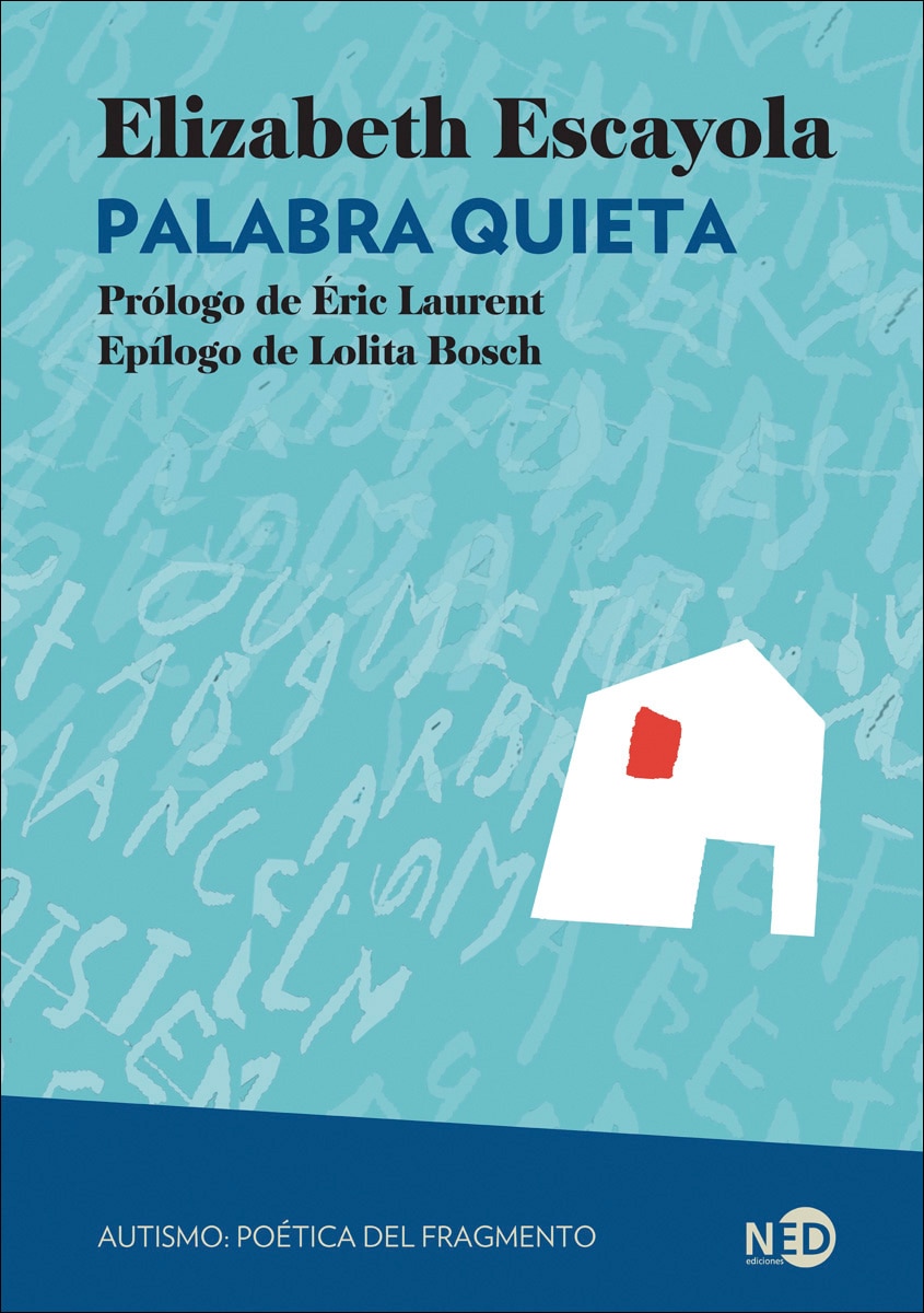 Palabra quieta: Autismo: poética del fragmento (Capa mole com abas) 1