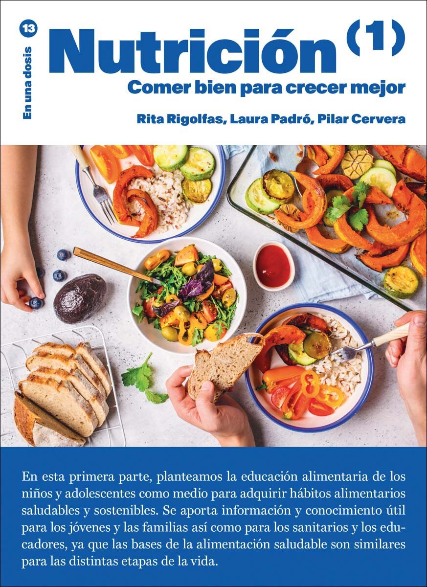 Imagen 0 de Nutrición (1). Comer bien para crecer mejor (Tapa bladna)
