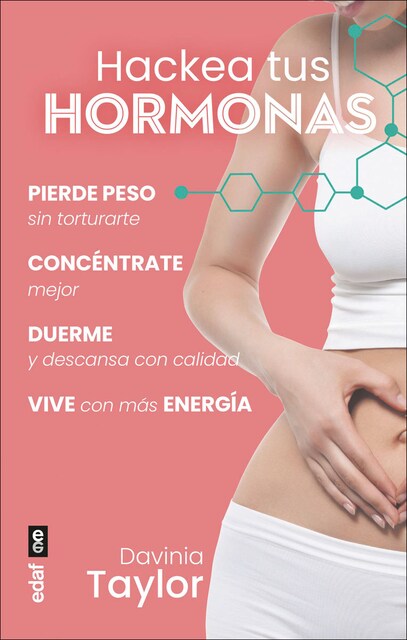 Imagem 0 de Hackea tus hormonas