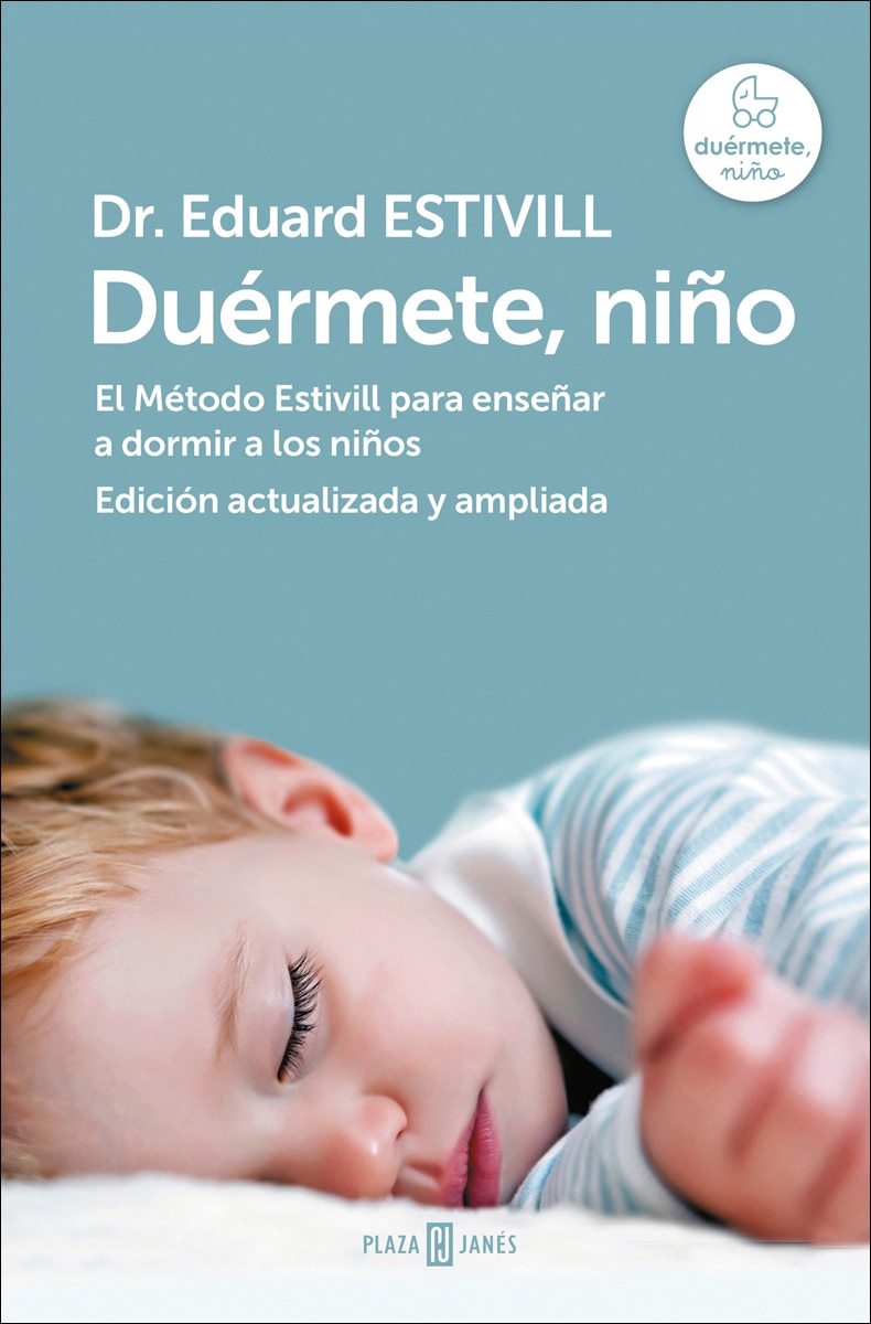 Duérmete, niño (edición actualizada y ampliada): El Método Estivill para enseñar a dormir a los niños  (Tapa blanda) 1