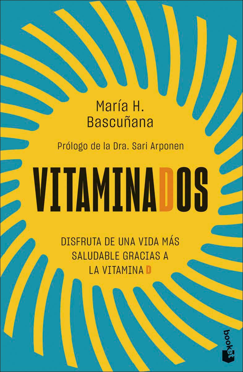 Imagen 0 de Vitaminados: Disfruta de una vida más saludable gracias a la vitamina D (Bolsillo)