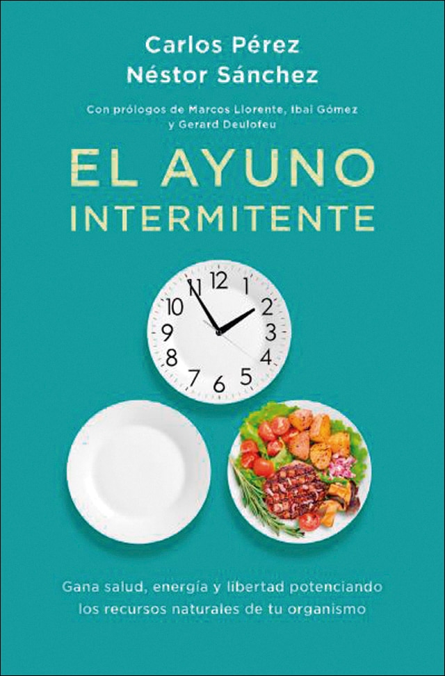 Imagen 0 de El ayuno intermitente: Cómo realizarlo correctamente teniendo en cuenta tus necesidades nutricionales personales  (Bolsillo)